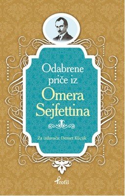 Ömer Seyfettin / Boşnakça Seçme Hikayeler