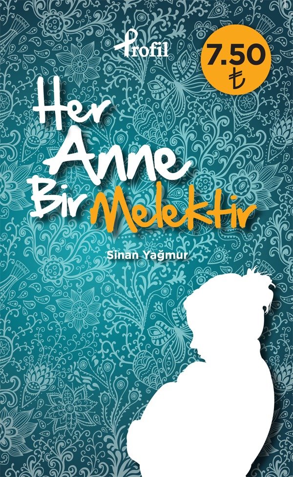 Her Anne Bir Melektir -Cep Boy-