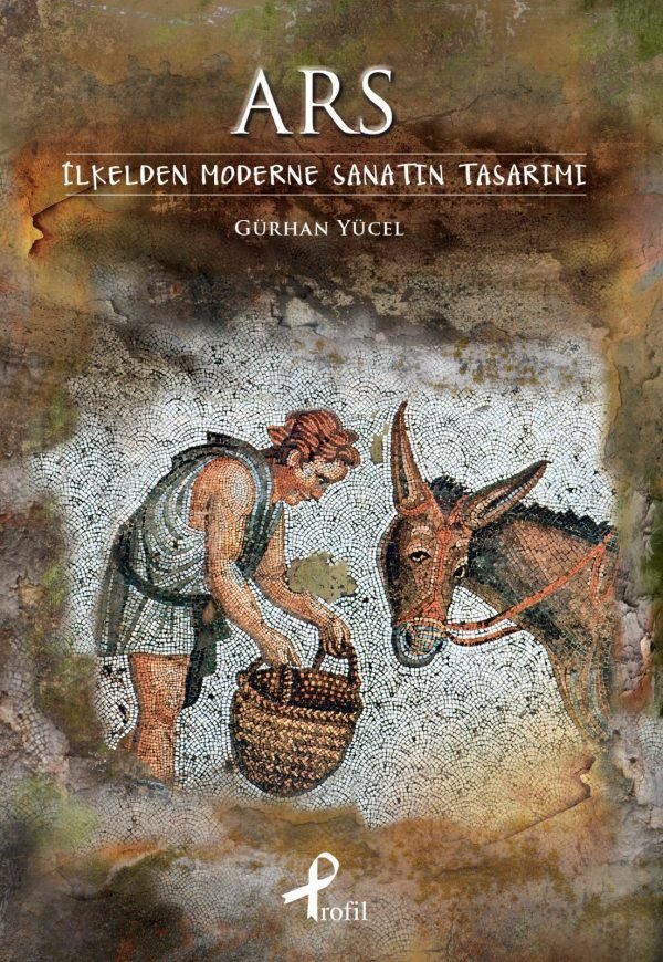 Ars İlkelden Moderne Sanatın Tasarımı
