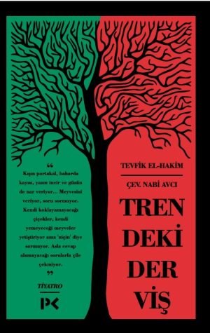 Trendeki Derviş – Tevfik el-Hakim