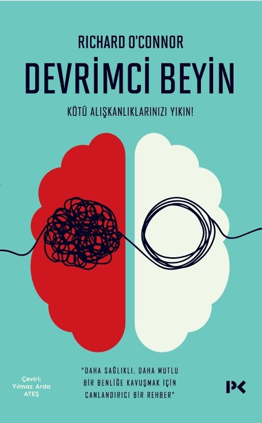 Devrimci Beyin - Dr. Richard O’Connor
