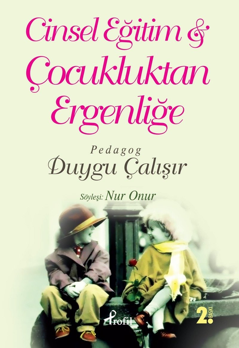 Cinsel Eğitim Çocukluktan Ergenliğe