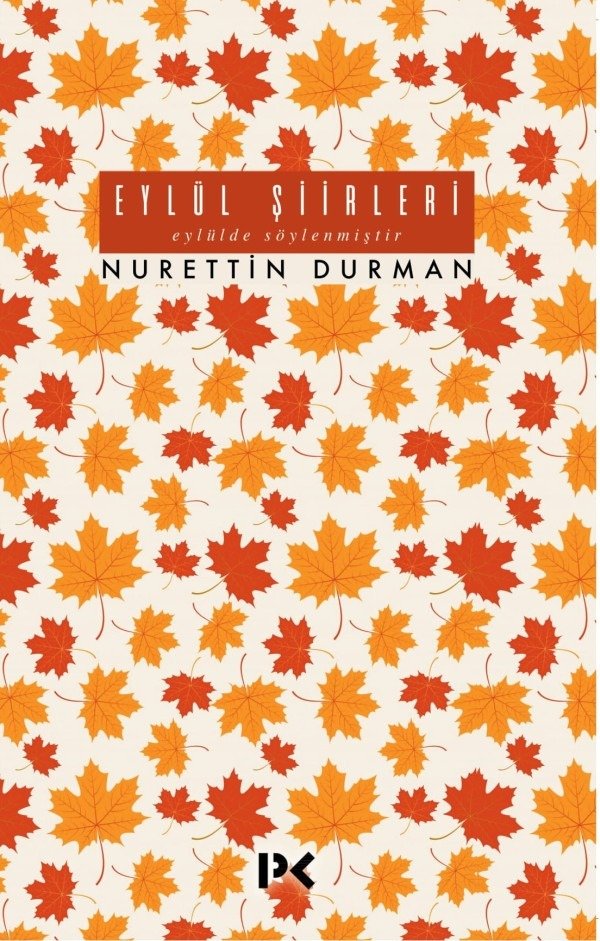 Eylül Şiirleri - Nurettin Durman