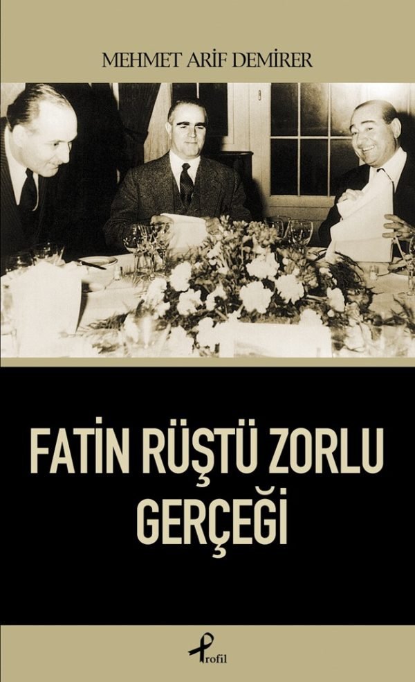Fatin Rüştü Zorlu Gerçeği