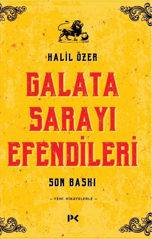 Galata Sarayı Efendileri - Halil Özer