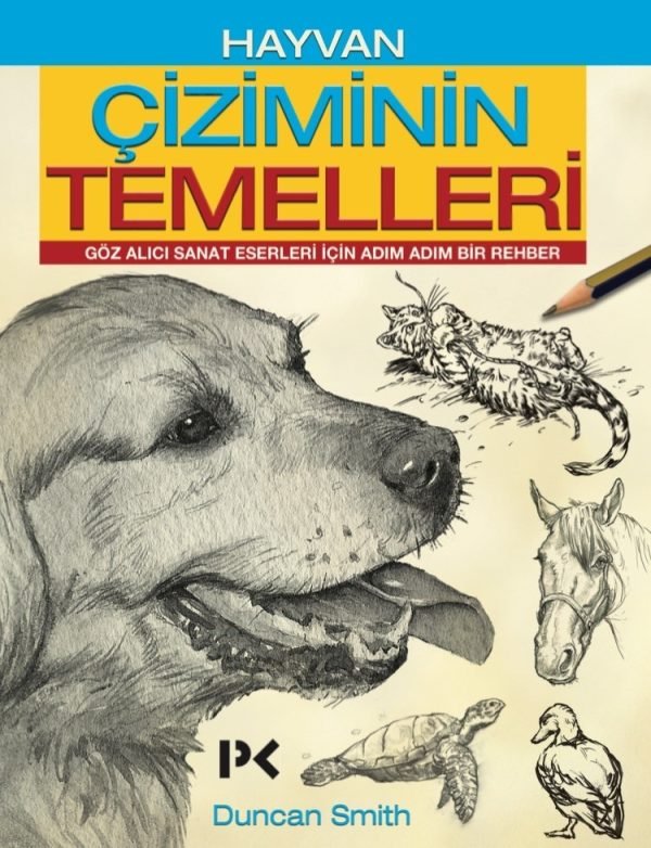 Hayvan Çiziminin Temelleri - Duncan Smith
