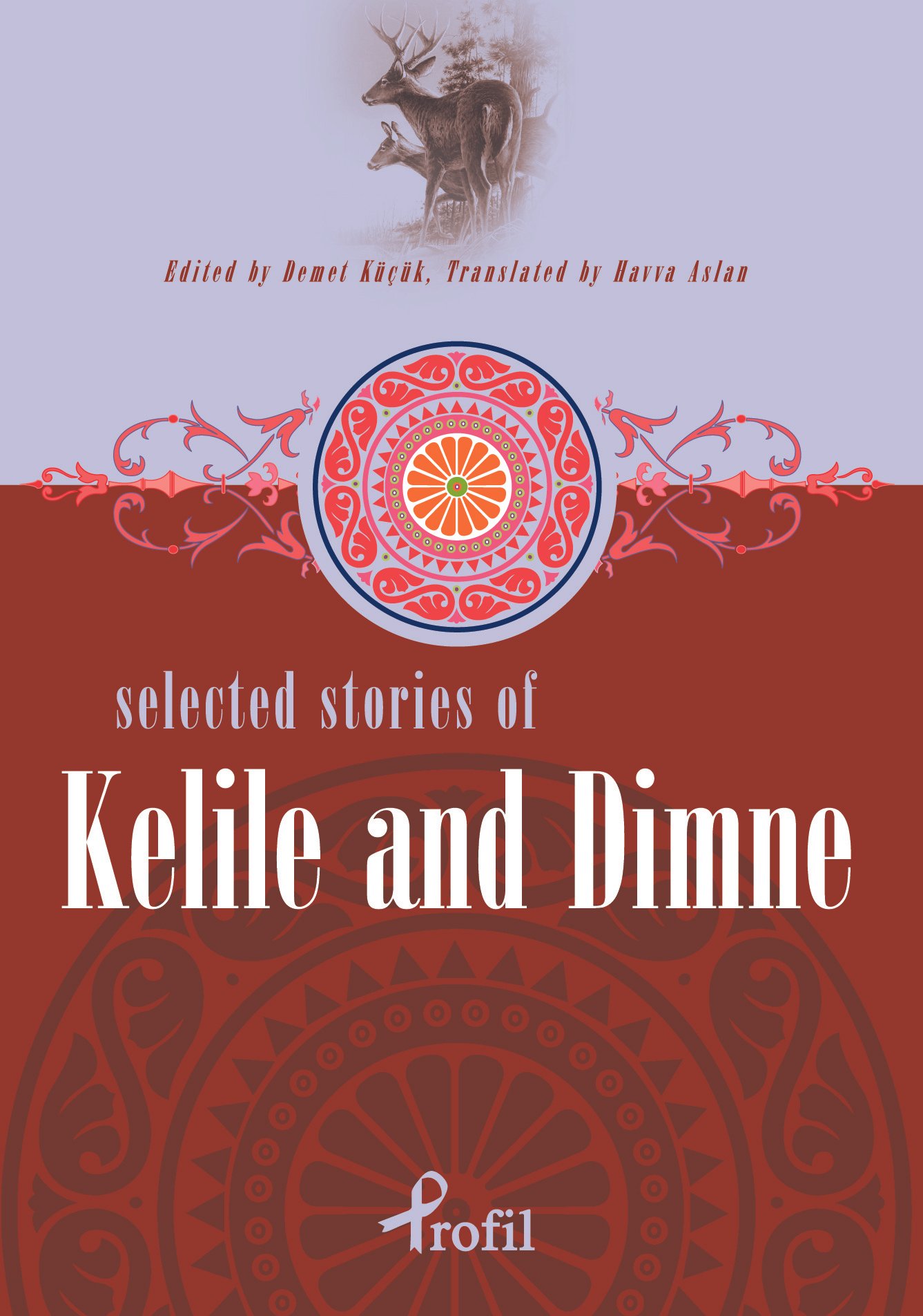 Selected Stories Of Kelile And Dimne