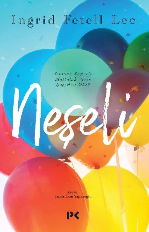 Neşeli - Ingrid Fetell Lee
