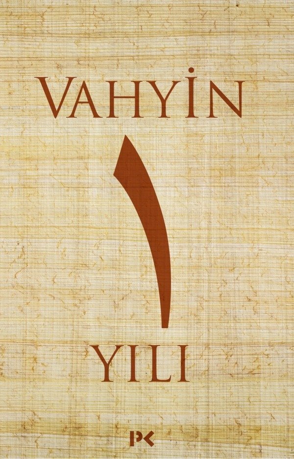 Vahyin 1.Yılı - M.Engin Noyan