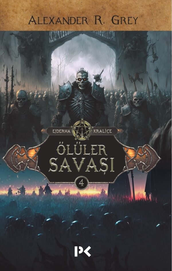Ejderha Kraliçe Serisi - 4: Ölüler Savaşı